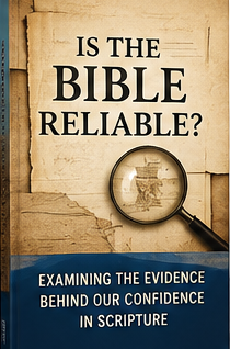 Is the Bible Reliable?